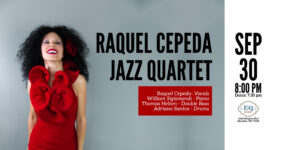 Special Event: Raquel Cepeda & Friends